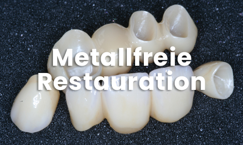 Metallfreie Restauration